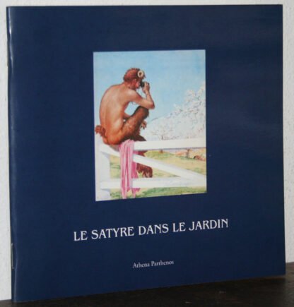 Le Satyre dans le jardin Cesare Nissirio (cur) Athena Parthenos 1996