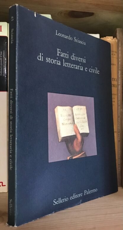 Leonardo Sciascia fatti diversi di storia letteraria civile Sellerio 1989