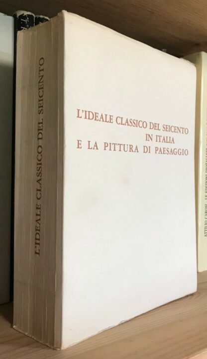 L'ideale classico del Seicento in Italia e la pittura di paesaggio catalogo 1962 - immagine 2