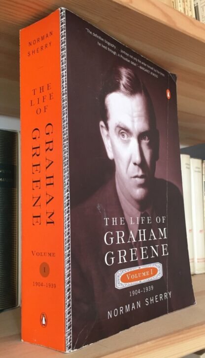 Norman Sherry The Life of Graham Greene volume I 1904-1939 Penguin Books 2004