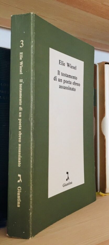 Elie Wiesel Il testamento di un poeta ebreo assassinato Giuntina 1981