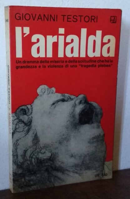 Giovanni Testori l'Arialda I segreti di Milano (IV) Feltrinelli 1967