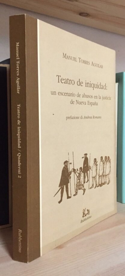 Manuel Torres Aguilar Teatro de iniquidad prefazione Andrea Romano Rubbettino 2001