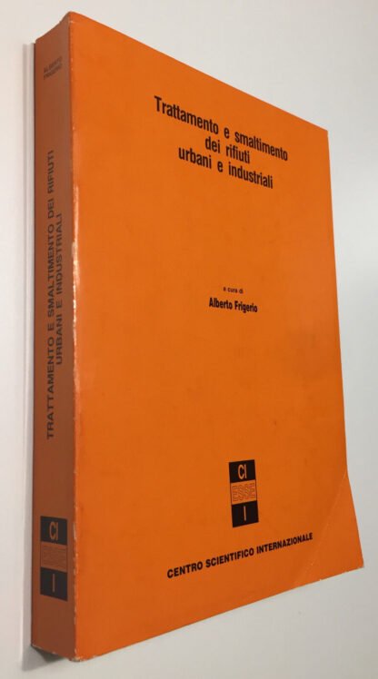 Trattamento e smaltimento dei Rifiuti Urbani e Industriali Milano 1990