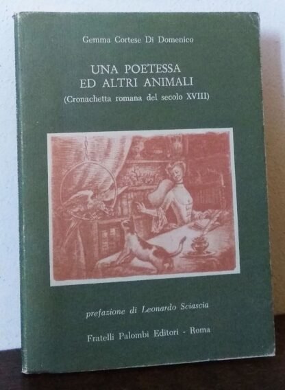 Gemma Cortese Di Domenico Una poetessa ed altri animali  F.Palombi 1982 Sciascia