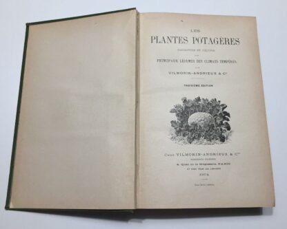 Vilmorin-Andrieux & Cie Les Plantes Potagères troisième édition 1904