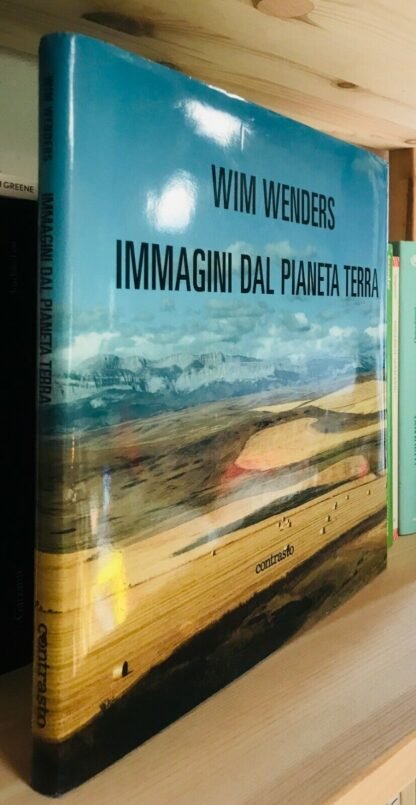 Immagini dal pianeta terra fotografie di Wim Wenders Contrasto Due 2005