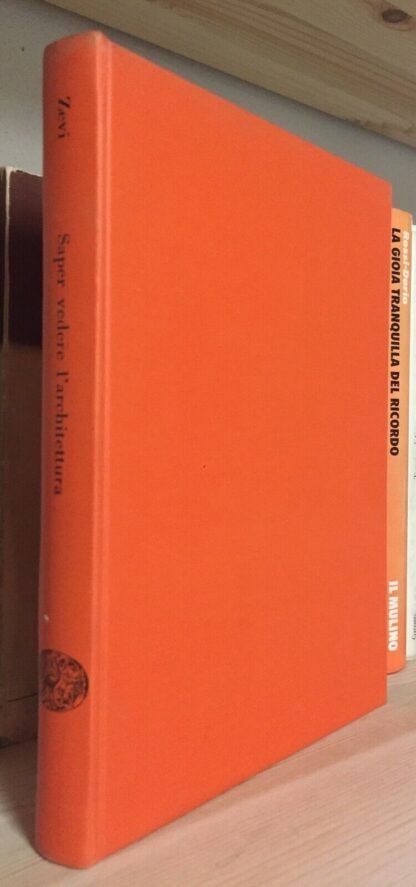 Bruno Zevi Saper vedere l'Architettura Einaudi 1956 quinta edizione - immagine 3