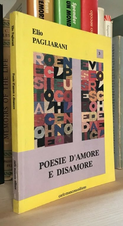 Elio Pagliarani Poesie d'amore e disamore Carlo Mancosu Editore 1994