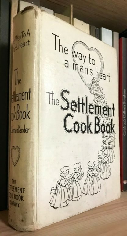 Kander The way to a man's heart The settlement Cook Book 26th edition revised