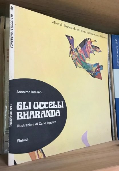 Anonimo Indiano Gli uccelli Bharanda Illustrazioni di Carlo Ippolito Einaudi