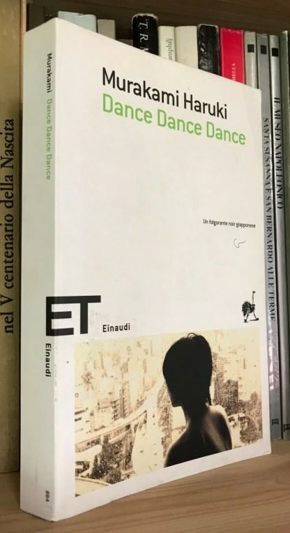 Murakami Haruki Dance Dance Dance Einaudi 2011