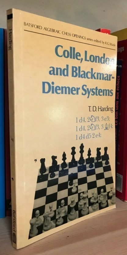 Colle London and Blackmar-Diemer Systems T.D. Harding Batsford 1979