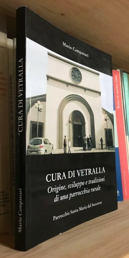 Campanari Cura di Vetralla Origine sviluppo tradizioni di una parrocchia rurale