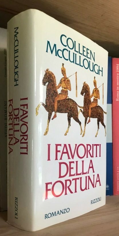 McCullough I favoriti della Fortuna Rizzoli prima edizione 1994