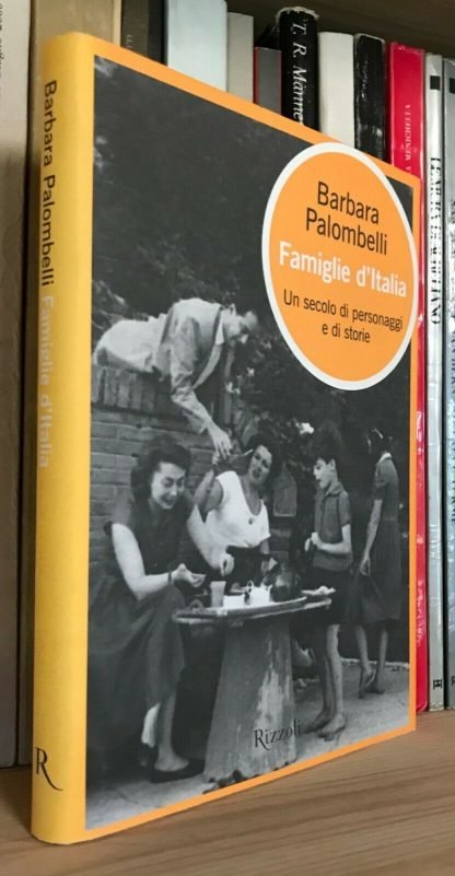 Barbara Palombelli Famiglie d'Italia Rizzoli 2003