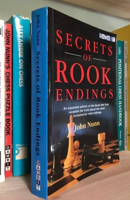 Secrets of Rook endings John Nunn Gambit 1999