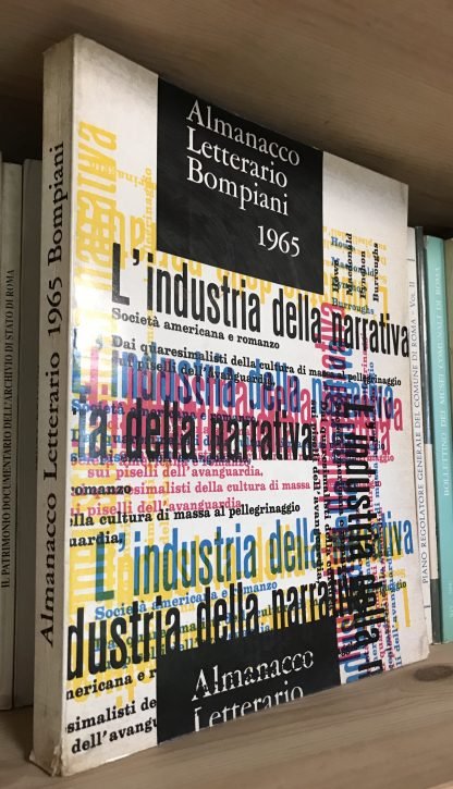 Almanacco letterario Bompiani 1965 società americana e romanzo