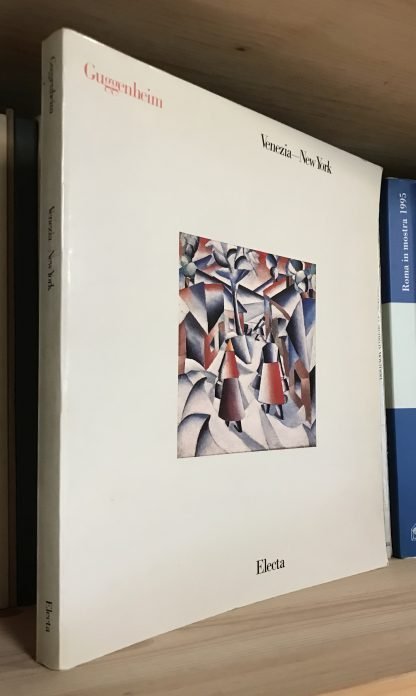 Thomas Messer Guggenheim Venezia-New York Sessanta opere 1900-1950 Electa 1982