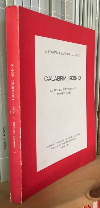 Lombardi Satriani Rossi Calabria 1908-10 la ricerca etnografica di Raffaele Corso 1973