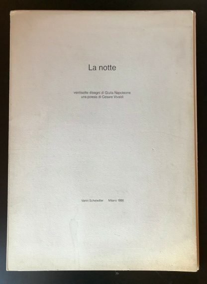 La notte 27 disegni di Giulia Napoleone poesia di Cesare Vivaldi Vanni Scheiwiller 1986