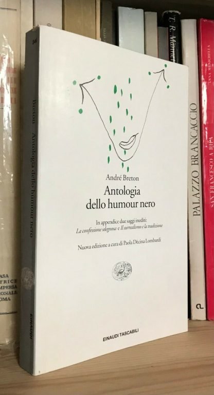 André Breton Antologia dello Humor nero due saggi inediti Nuova Edizione Einaudi