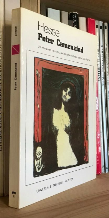 Hermann Hesse Peter Camenzind Universale Tascabile Newton II edizione 1985