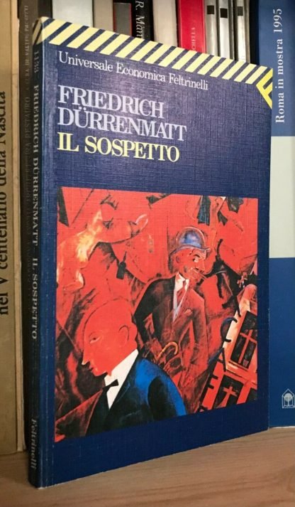 Friedrich Dürrenmatt Il sospetto Feltrinelli UE 1994 quinta edizione