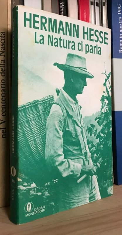 Hermann Hesse La natura ci parla Oscar Mondadori 1990