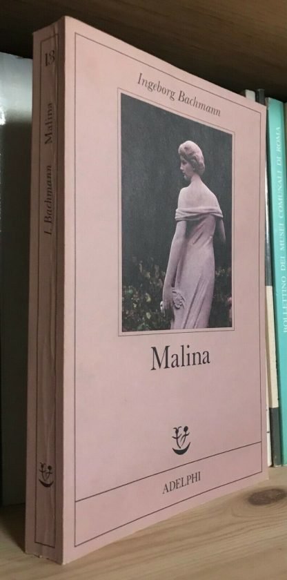 Ingeborg Bachmann Malina Adelphi 1994