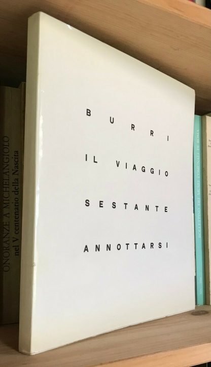 Burri il viaggio sestante annottarsi Catalogo mostra Roma 1987 Petruzzi