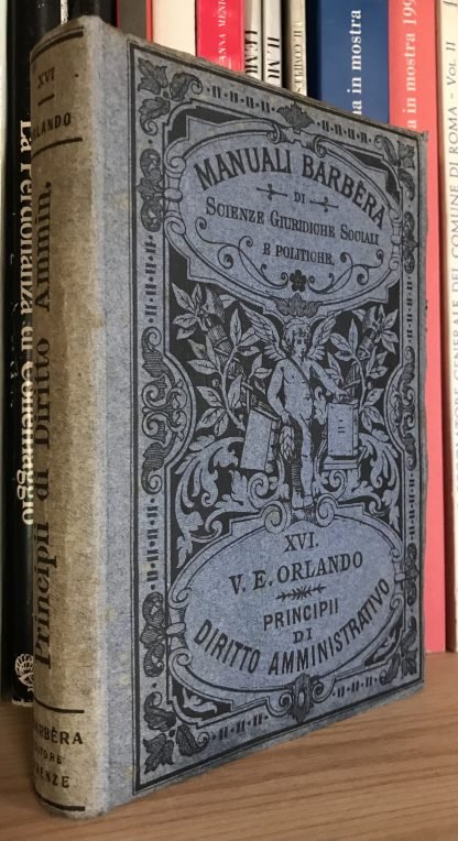 Manuali Barbera Prinicipii di Diritto Amministrativo Orlando V.E. 1921