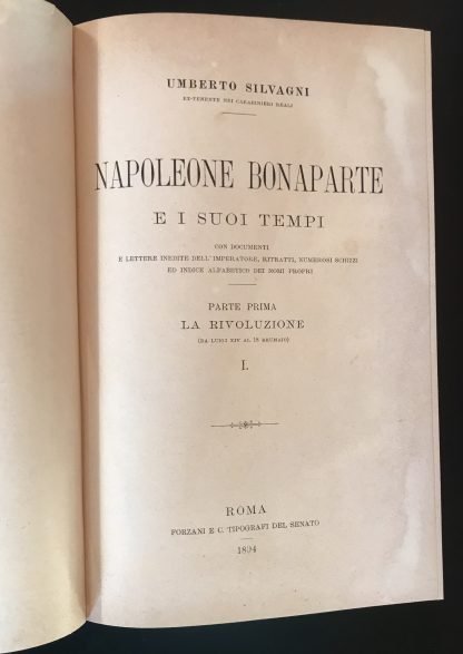 Umberto Silvagni Napoleone Bonaparte  e i suoi tempi Forzani e C. due volumi 1894-1895 - immagine 5