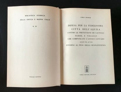 Carlo Franchi Difesa per la fedelissima città dell'Aquila Forni Anastatica 1973 - immagine 4