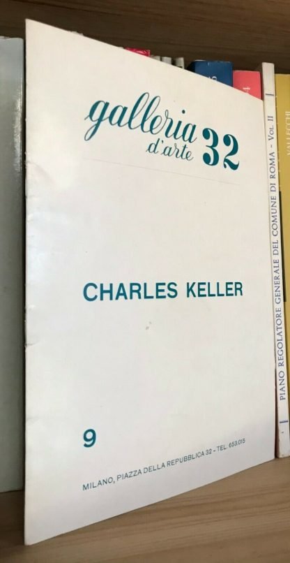 Charles Keller Galleria d'arte 32 Roma 1965 catalogo della mostra