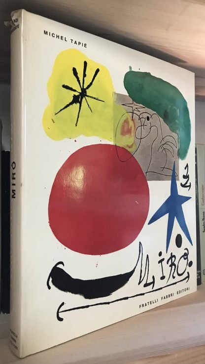 Michel Tapié Joan Miró Fratelli Fabbri Editori 1970