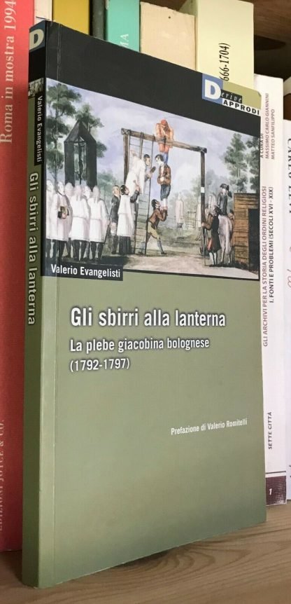 Valerio Evangelisti Gli sbirri alla lanterna DeriveApprodi 2005