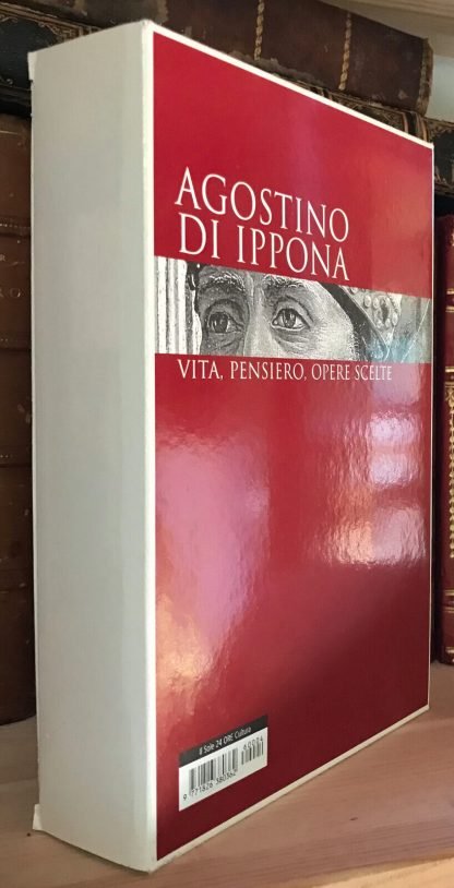 Agostino di Ippona vita pensiero opere scelte i Grandi Filosofi il sole 24 ore