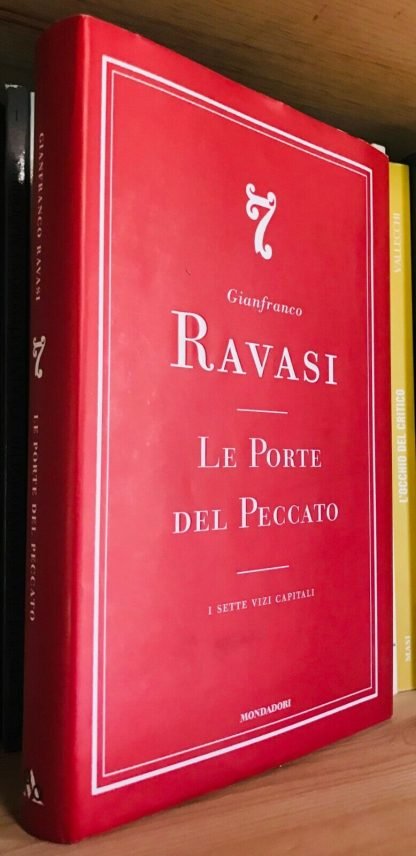 Gianfranco Ravasi Le porte del peccato i 7 vizi capitali Mondadori 2007