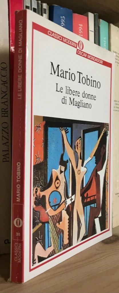 Mario Tobino le libere donne di Magliano Oscar Mondadori 1992