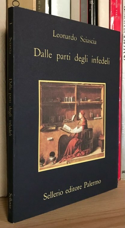 Sciascia Dalle parti degli infedeli Sellerio luglio 1992 II edizione