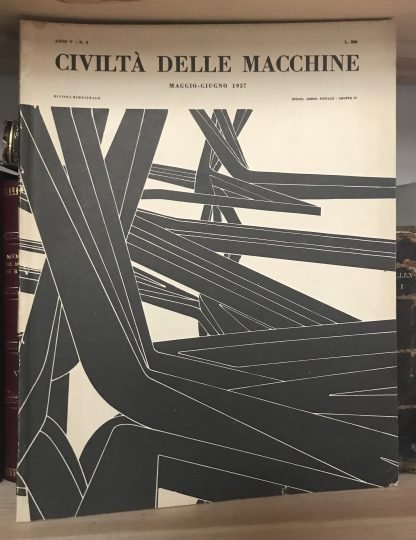 Civiltà delle macchine rivista bimestrale anno V n. 3 Maggio-Giugno 1957