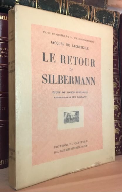 Jacques de Lacretelle Le retour de Silbermann illustrations Edy Legrand 1929