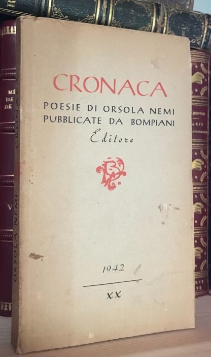 Cronaca poesie di Orsola Nemi Bompiani 1942-XX dedica autografa dell'A.