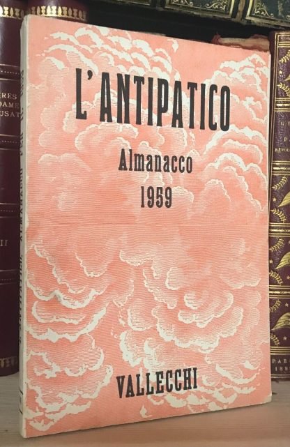 Italo Cremona e Mino Maccari L'Antipatico almanacco per il 1959 Vallecchi 1958