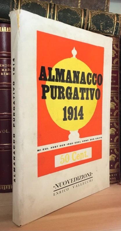 Almanacco Purgativo 1914 Nuove edizioni Vallecchi ristampa anastatica