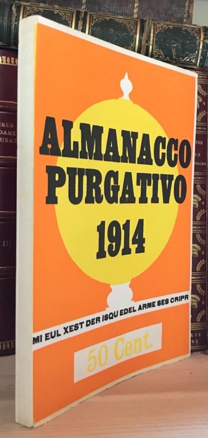 Almanacco Purgativo 1914 Nuove edizioni Vallecchi ristampa anastatica - immagine 2