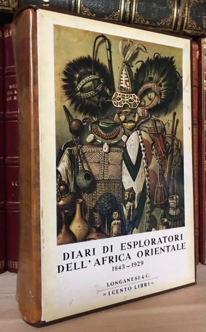 Diari di esploratori dell'Africa Orientale 1843-1929 I Cento libri Longanesi