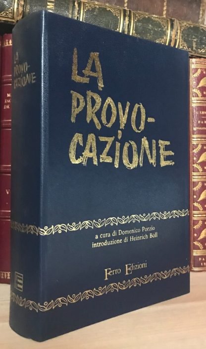 La Provocazione introduzione Heinrich Boll a cura Domenico Porzio Ferro Edizioni