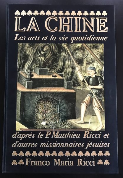 La Chine les arts et la vie quotidienne Franco Maria Ricci Editore 1982 - immagine 2